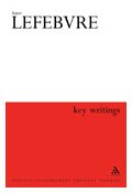 HENRI LEFEBVRE: KEY WRITING