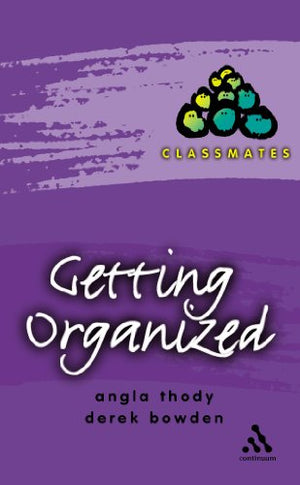 CLASSMATES: GETTING ORGANIZED