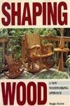 SHAPING WOOD