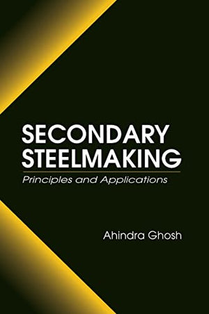 SECONDARY STEELMAKING