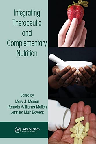 INTEGRATING THERAPEUTIC AND COMPLEMENTARY NUTRITION