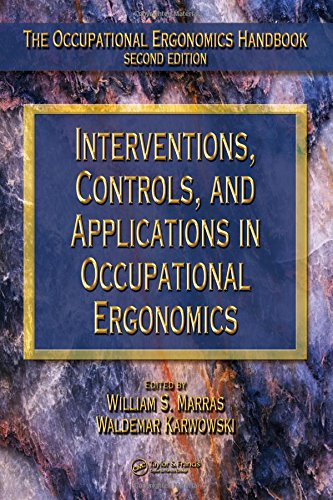 INTERVENTIONS, CONTROLS, AND APPLICATIONS IN OCCUPATIONAL ERGONOMICS