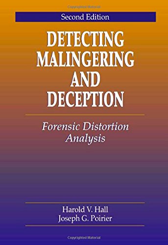 DETECTING MALINGERING AND DECEPTION