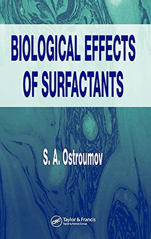 BIOLOGICAL EFFECTS OF SURFACTANTS