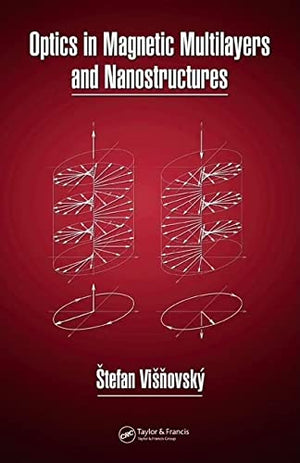 OPTICS IN MAGNETIC MULTILAYERS AND NANOSTRUCTURES