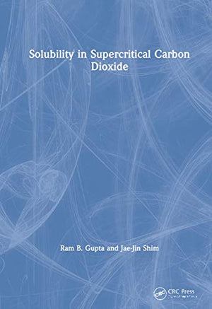SOLUBILITY IN SUPERCRITICAL CARBON DIOXIDE