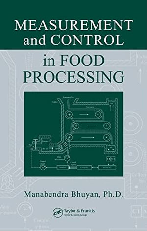 MEASUREMENT AND CONTROL IN FOOD PROCESSING