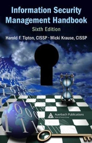 INFORMATION SECURITY MANAGEMENT HANDBOOK