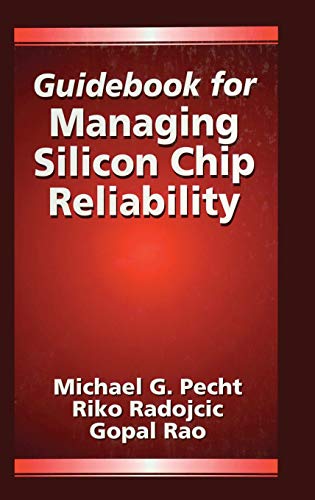 GUIDEBOOK FOR MANAGING SILICON CHIP RELIABILITY – Vanguard Books