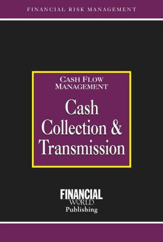 CASH COLLECTION & TRANSMISSION