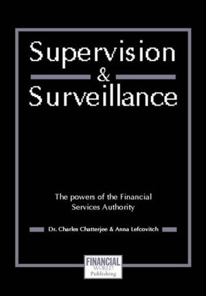 SUPERVISION & SURVEILLANCE