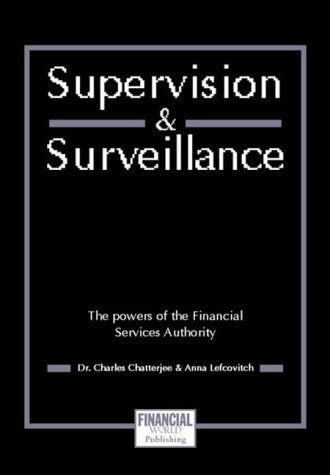 SUPERVISION & SURVEILLANCE