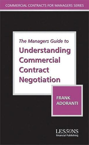 UNDERSTANDING COMMERCIAL CONTRACT NEGOTIATION