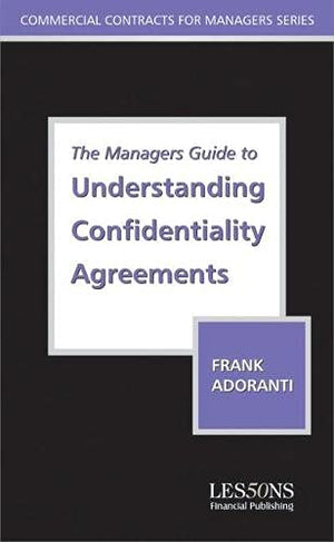 UNDERSTANDING CONFIDENTIALITY AGREEMENTS