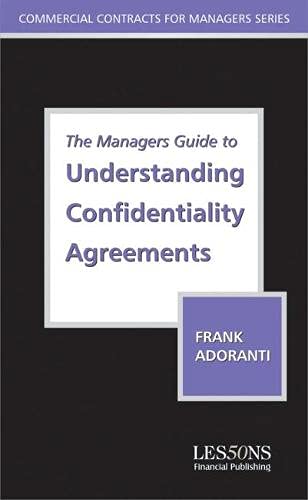 UNDERSTANDING CONFIDENTIALITY AGREEMENTS