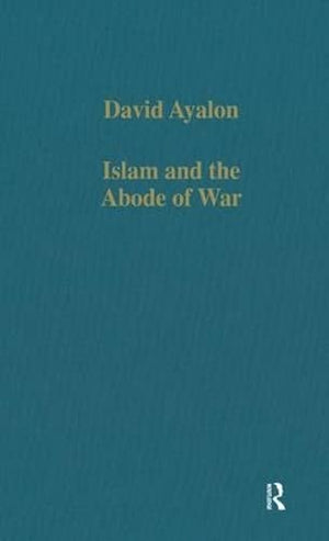 ISLAM AND THE ABODE OF WAR