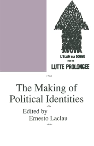 THE MAKING OF POLITICAL IDENTITIES