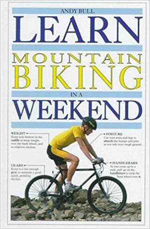 LEARN MOUNTAIN BIKING IN A WEEKEND
