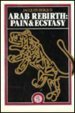 ARAB REBIRTH: PAIN & ECSTASY