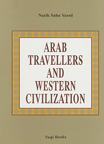 ARAB TRAVELLERS AND WESTERN CIVILIZATION