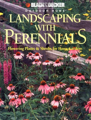LANDSCAPING WITH PERENNIALS