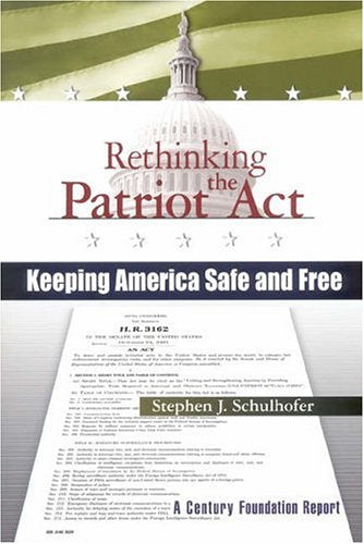 RETHINKING THE PATRIOT ACT