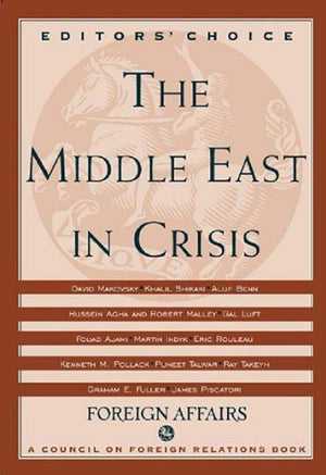 THE MIDDLE EAST IN CRISIS