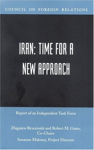 IRAN: TIME FOR A NEW APPROACH