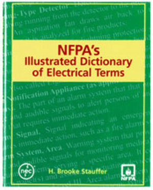 NFPA'S ILLUSTRATED DICTIONARY OF ELECTRICAL TERMS