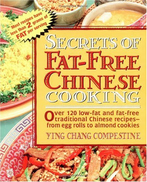 SECRETS OF FAT-FREE CHINESE COOKING