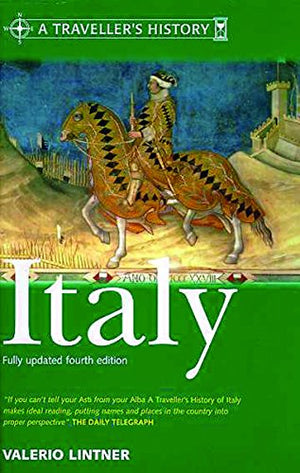 A TRAVELLER'S HISTORY OF ITALY