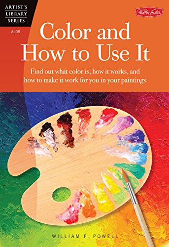 ARTIST'S LIBRARY SERIES: COLOR AND HOW TO USE IT