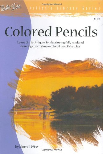 ARTIST'S LIBRARY SERIES: COLORED PENCILS