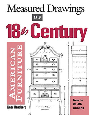 MEASURED OF 18TH CENTURY AMERICAN FURTINTURE