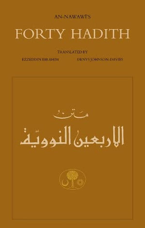AN-NAWAWI'S FORTY HADITH