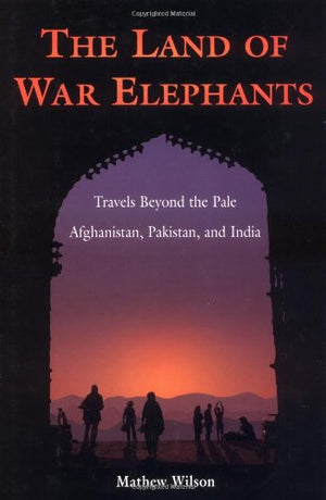 THE LAND OF WAR ELEPHANTS