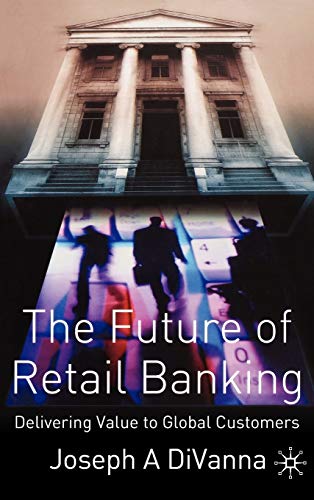 THE FUTURE OF RETAIL BANKING