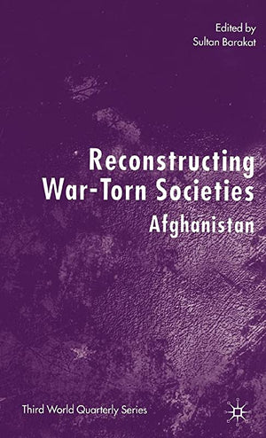 RECONSTRUCTING WAR-TORN SOCIETIES