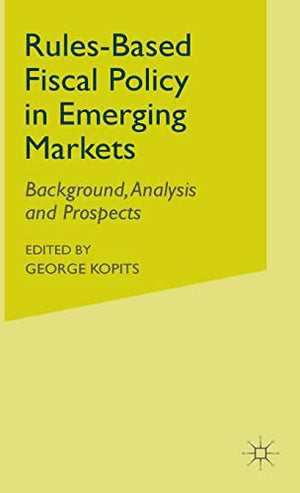 RULES-BASED FISCAL POLICY IN EMERGING MARKETS