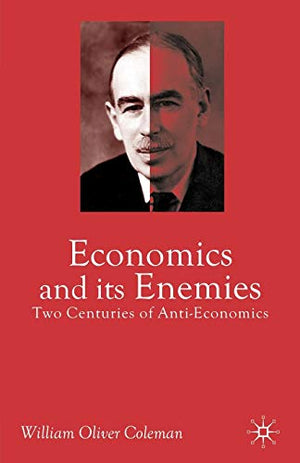 ECONOMICS AND ITS ENEMIES
