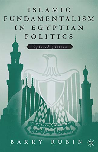 ISLAMIC FUNDAMENTALISM IN EGYPTIAN POLITICS