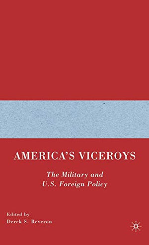 AMERICA'S VICEROYS