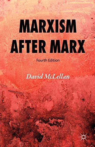 MARXISM AFTER MARX