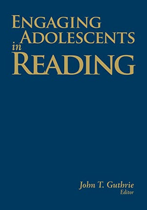 ENGAGING ADOLESCENTS IN READING