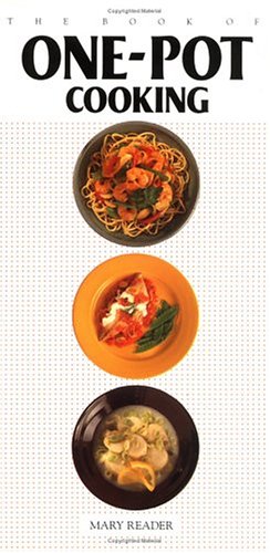 THE BOOK OF ONE- POT COOKING