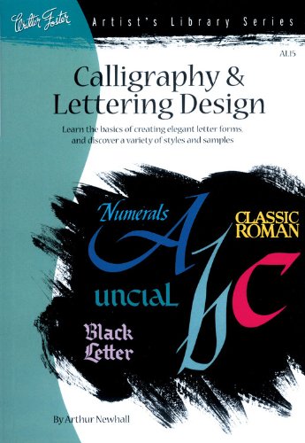 ARTIST'S LIBRARY SERIES: CALLIGRAPHY & LETTERING DESIGN
