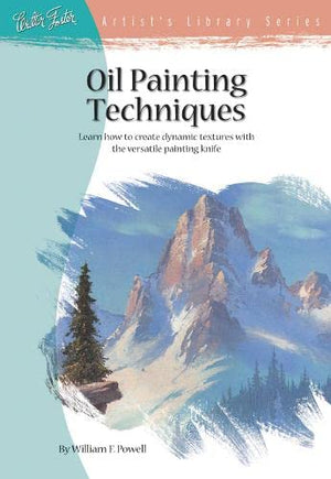 ARTIST'S LIBRARY SERIES: OIL PAINTING TECHNIQUES