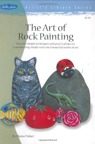 ARTIST'S LIBRARY SERIES: THE ART OF ROCK PAINTING