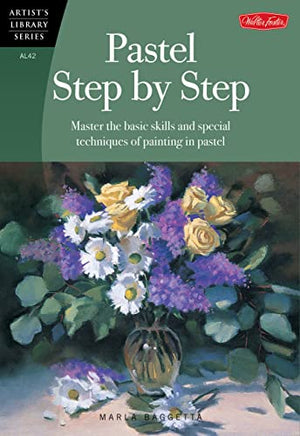 ARTIST'S LIBRARY SERIES: PASTEL STEP BY STEP