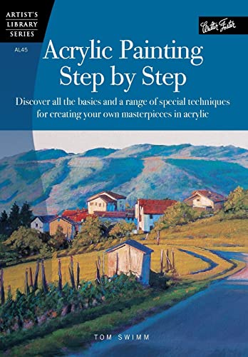 ARTIST'S LIBRARY SERIES: ACRYLIC PAINTING STEP BY STEP